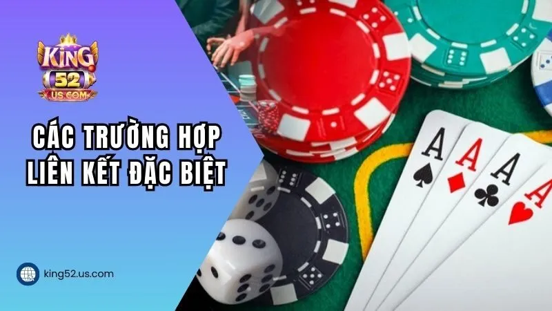 Các trường hợp liên kết đặc biệt