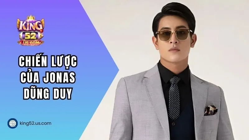 Những chiến lược để phát triển và mở rộng của Jonas